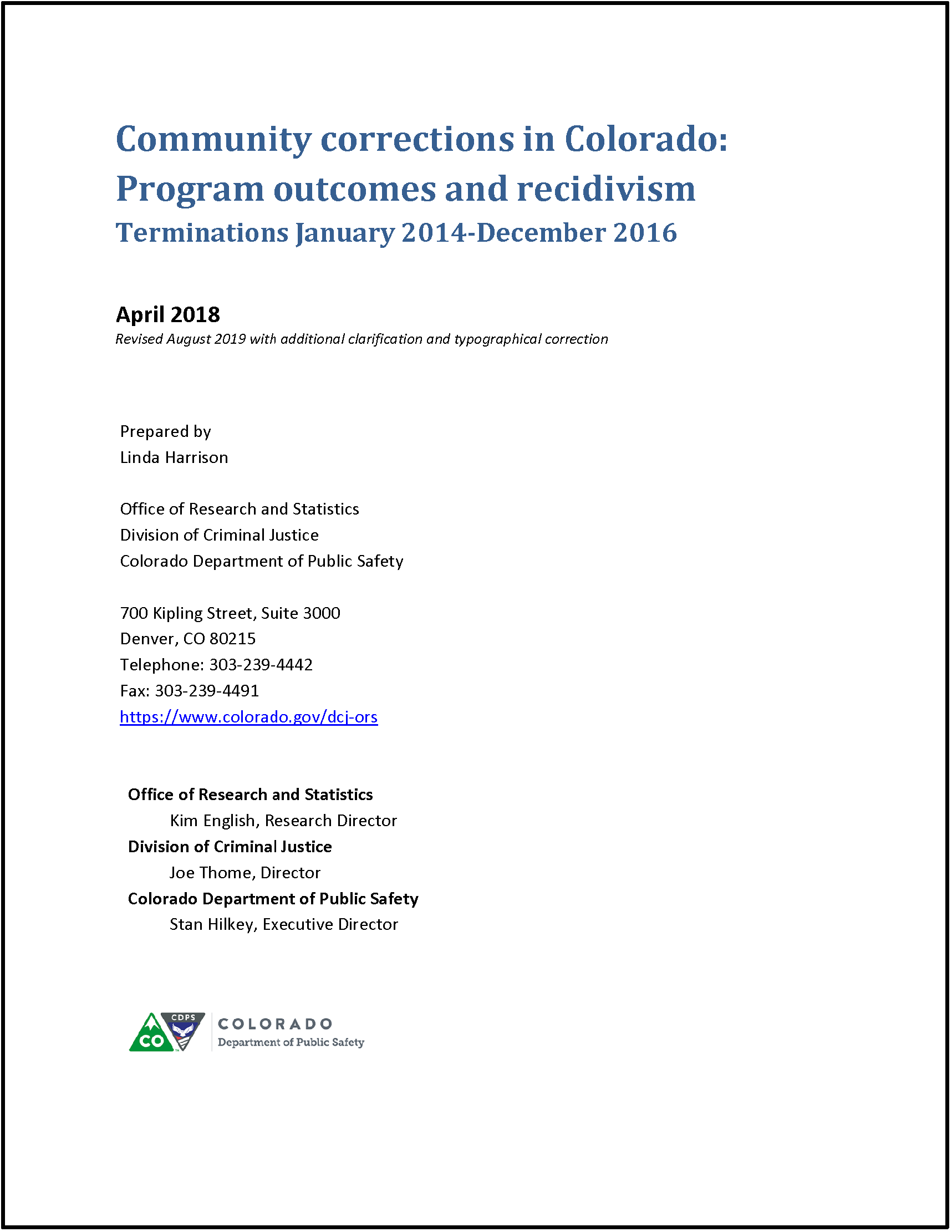 Community Corrections in Colorado: Program Outcomes and Recidivism, Terminations January 2014-December 2016 (April 2018)