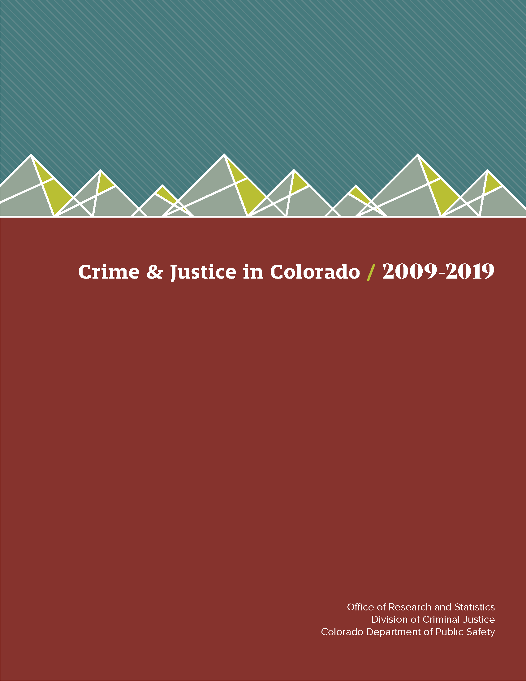 Crime and Justice in Colorado 2009-2019