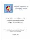 CCJJ Findings, Recommendations, and Proposed Plan for the Ongoing Study of Sentencing Reform (November 2009)