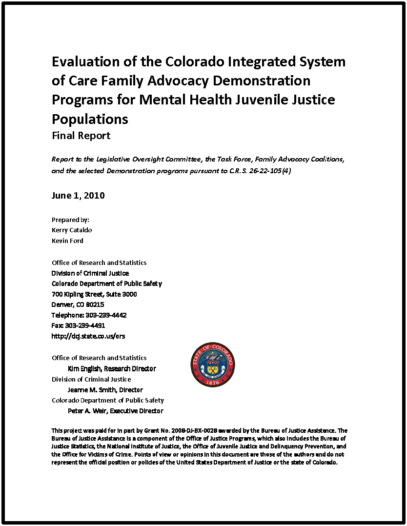 Evaluation of the Colorado Integrated System of Care Family Advocacy Demonstration Programs for Mental Health Juvenile Justice Populations--Final Report (June 2010)