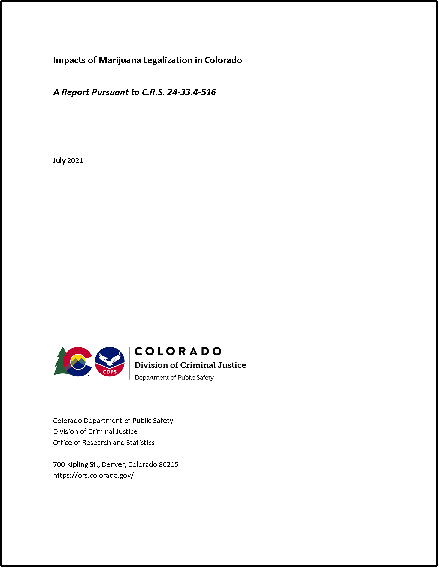 Impacts of Marijuana Legalization in Colorado (July 2021)